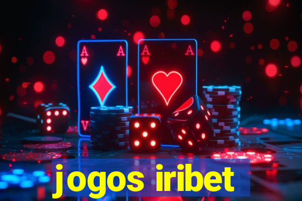 jogos iribet